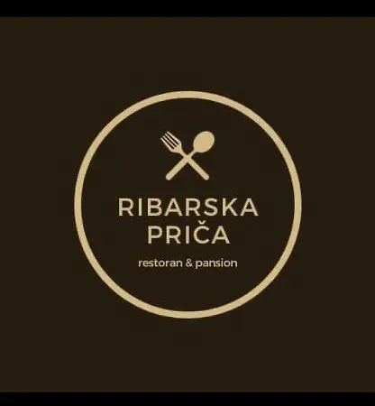 Ribarska Prica-restoran Pansion Alojamento de Acomodação e Pequeno-almoço
